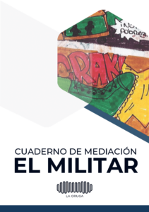 Cuaderno de Mediación - R2. El Militar